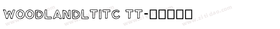 WoodlandLtITC TT字体转换